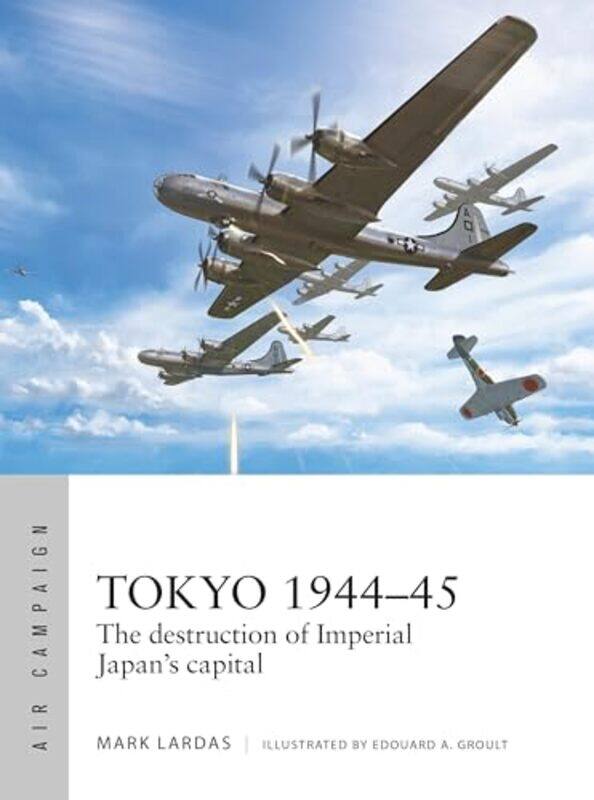 

Tokyo 1944 45 By Lardas Mark - Paperback