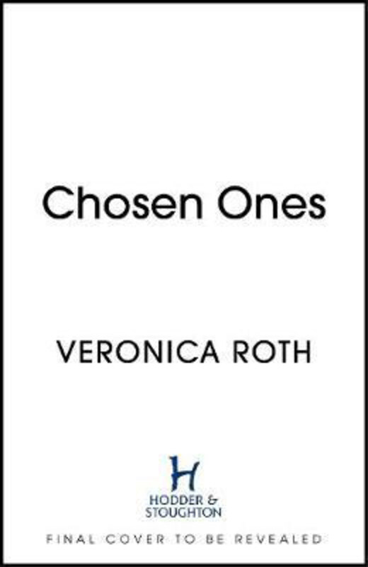 

Chosen Ones, Hardcover Book, By: Veronica Roth