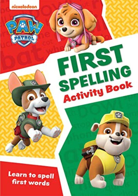 

PAW Patrol First Spelling Activity Book by Winifred Holtby-Paperback
