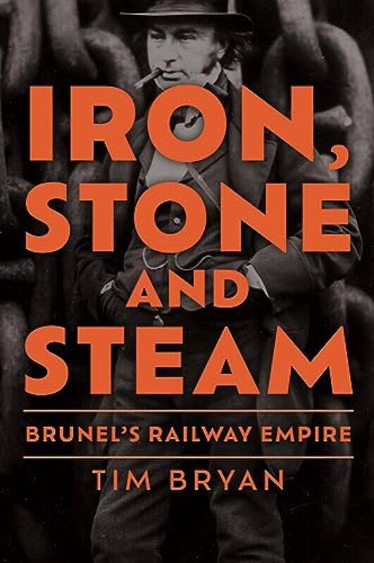 

Iron Stone and Steam by Tim Bryan-Hardcover