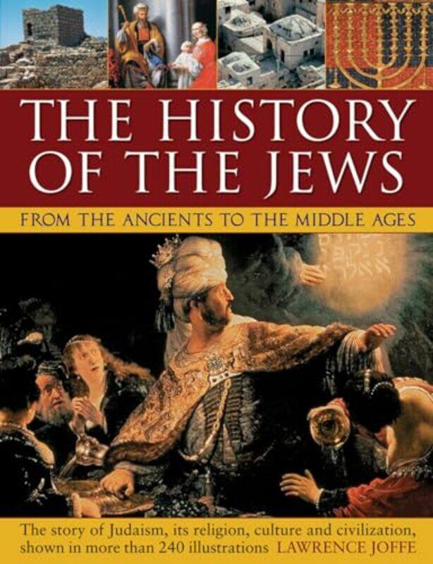 

History Of The Jews From The Ancients To The Middle Ages by Joffee Lawrence-Paperback