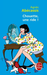 Chouette, Une Ride!, Paperback Book, By: Agnes Abecassis