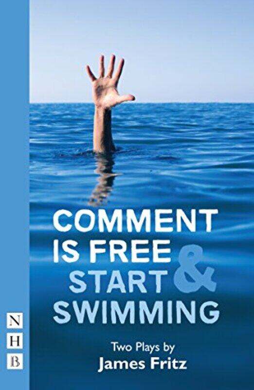 

Comment is Free and Start Swimming by James Fritz-Paperback