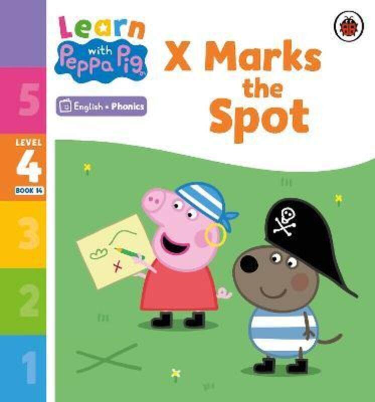 

Learn with Peppa Phonics Level 4 Book 14 - X Marks the Spot (Phonics Reader)