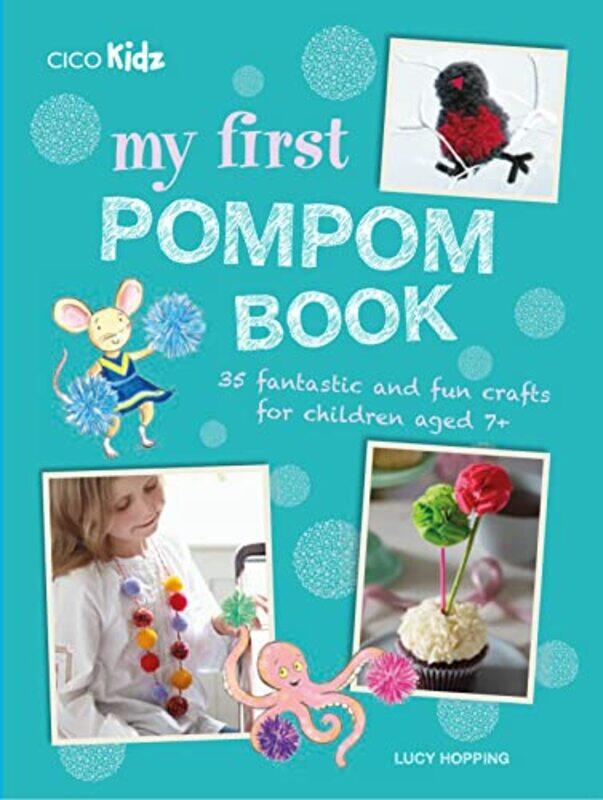 

My First Pompom Book by Nancy Mohrbacher-Paperback