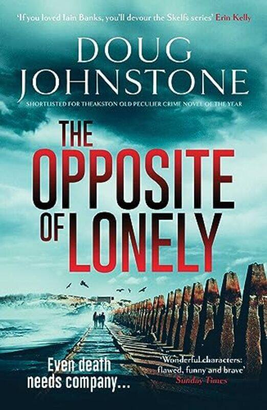 

The Opposite of Lonely by Doug Johnstone-Paperback