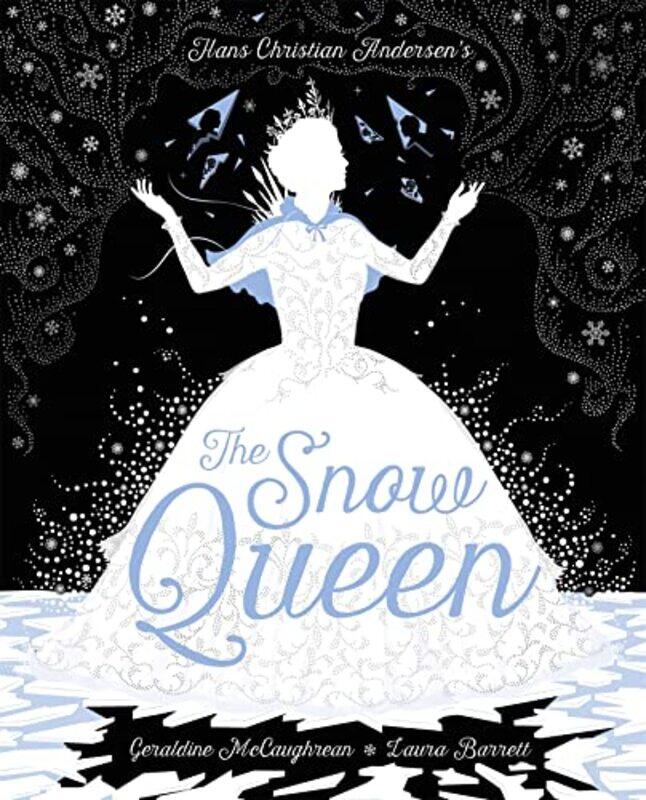 

The Snow Queen by Geraldine McCaughreanHans Christian AndersenLaura Barrett-Hardcover