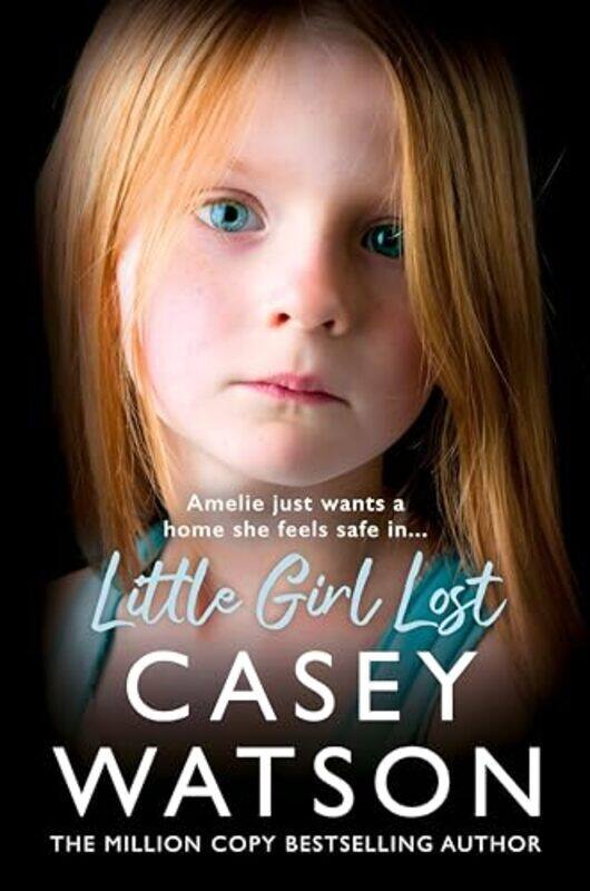 

Little Girl Lost by Casey Watson -Paperback