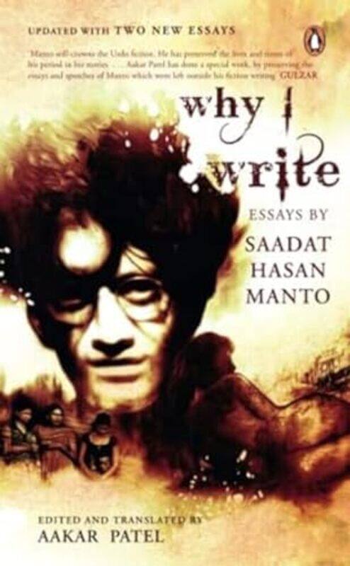 

Why I Write Essays by Saadat Hasan Manto by Aakar Patel Ed and Tr - Paperback