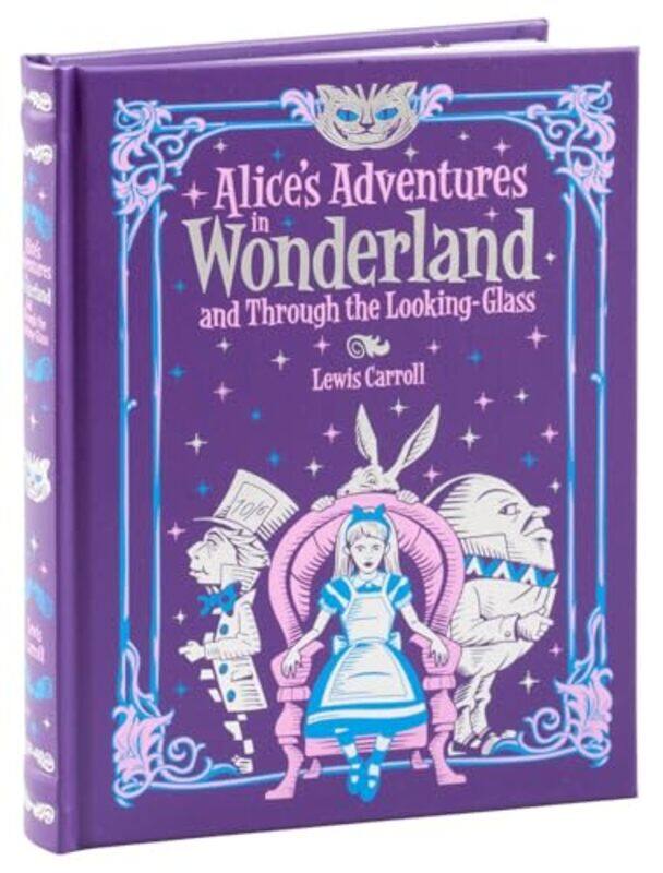 

Alices Adventures in Wonderland and Through the Looking Glass Barnes and Noble Collectible Editions by Lewis CarrollJohn Tenniel-Hardcover