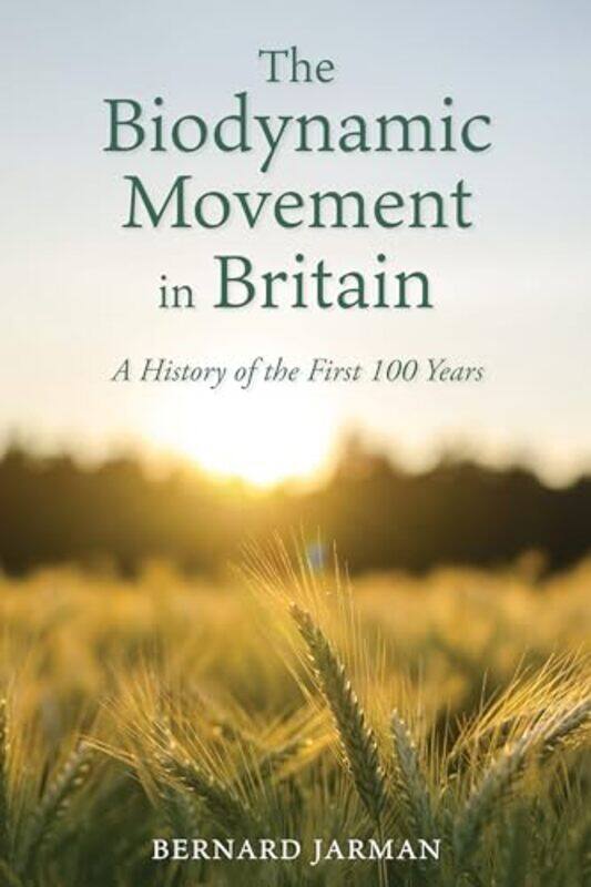 

The Biodynamic Movement in Britain by Korie Herold-Paperback