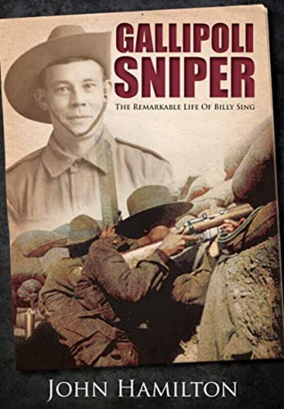

Gallipoli Sniper by John Hamilton-Paperback