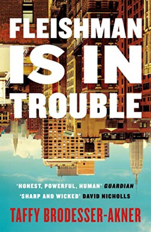 

Fleishman Is In Trouble One Of 2020S Bestselling Novels by Brodesser-Akner, Taffy - Paperback