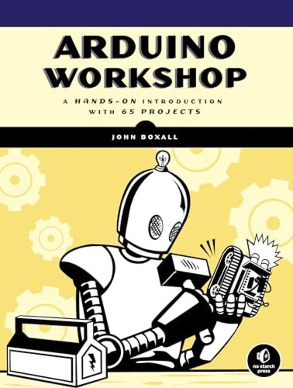 

Arduino Workshop by John Boxall-Paperback