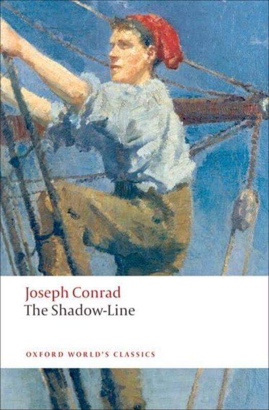 

The ShadowLine by Joseph ConradJeremy , Professor of Modern British Literature, Norwegian University of Science and Technology, Trondheim Hawthorn-Pap