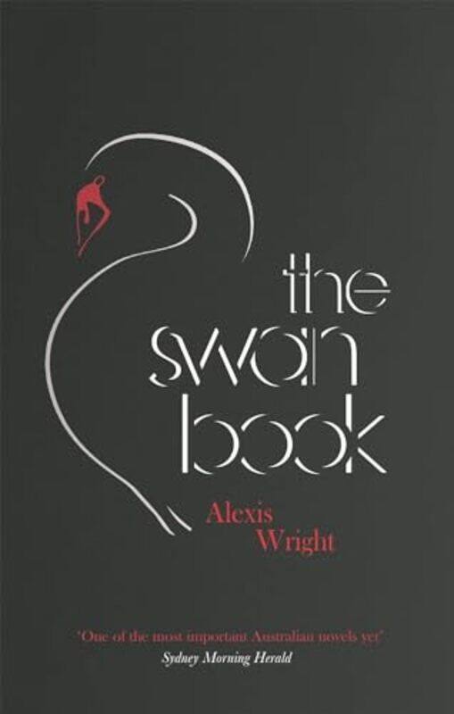 

The Swan Book by Alexis Wright-Paperback