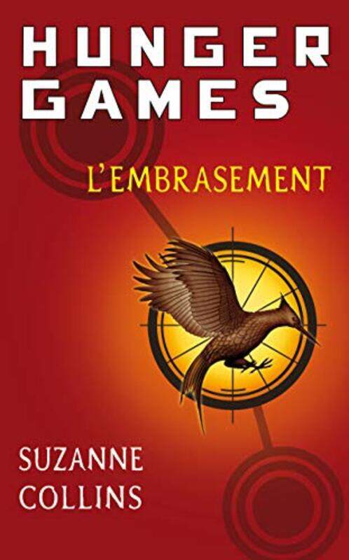 

Hunger Games, Tome 2 : L'embrasement, Paperback Book, By: Suzanne Collins