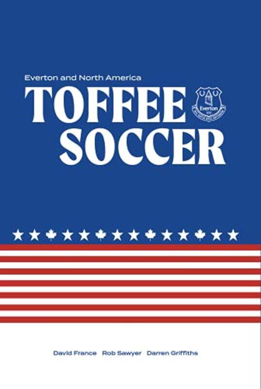 

Toffee Soccer by David FranceRob SawyerDarren Griffiths-Hardcover