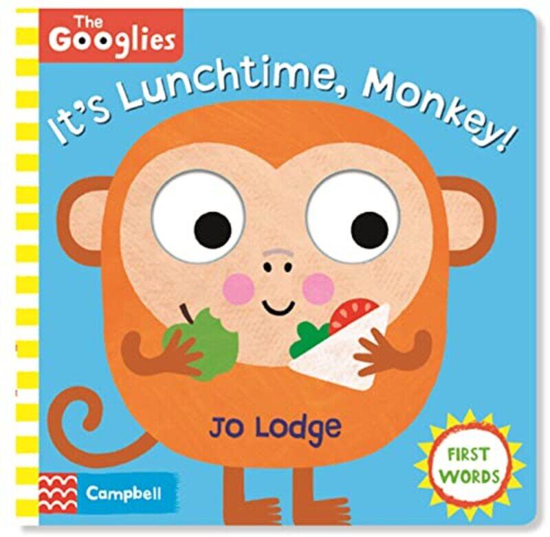 

It'S Lunchtime, Monkey: First Mealtime Words By Lodge, Jo - Books, Campbell Paperback