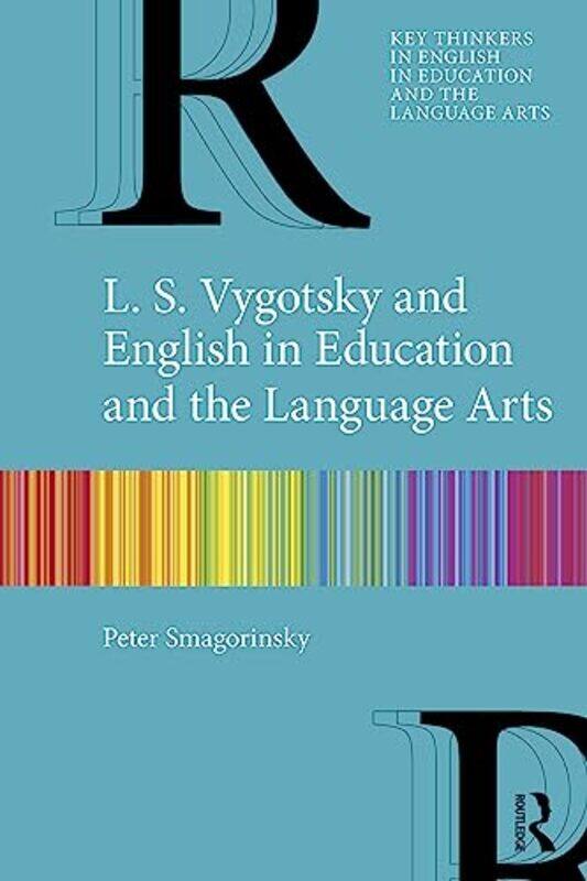 

L S Vygotsky and English in Education and the Language Arts by Neal's Yard Remedies-Paperback