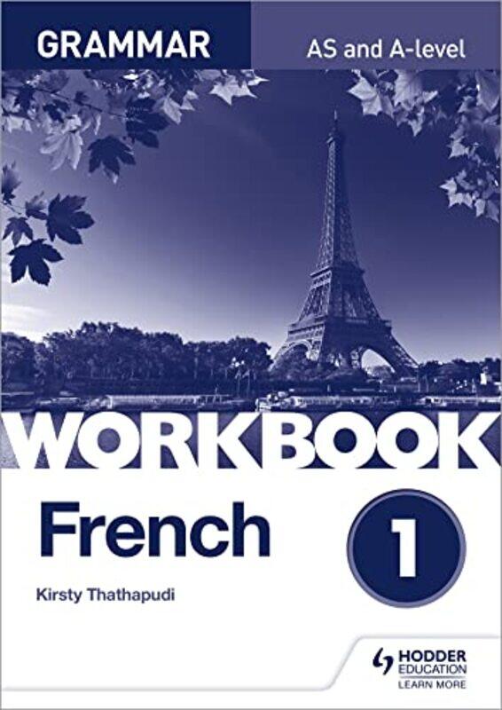 

French Alevel Grammar Workbook 1 by Julia DonaldsonClare Kirtley-Paperback