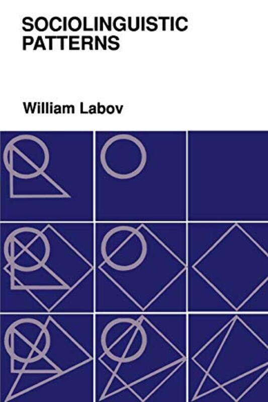

Sociolinguistic Patterns by William Labov-Paperback