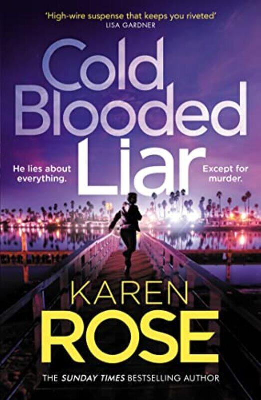 

Cold Blooded Liar By Karen Rose Paperback