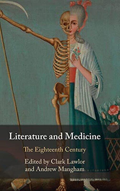 

Literature and Medicine Volume 1 by Clark Northumbria University, Newcastle LawlorAndrew University of Reading Mangham-Hardcover