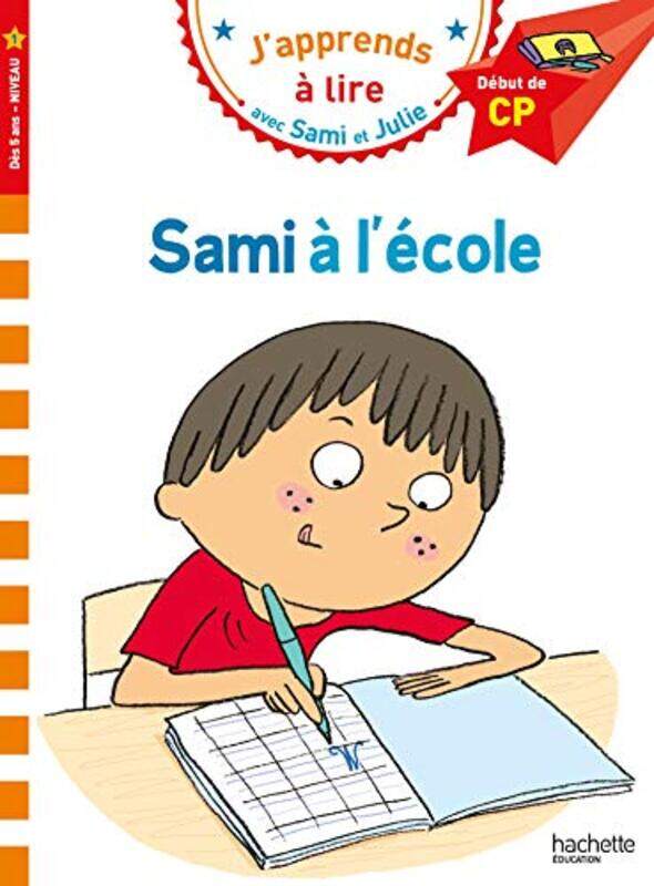 

SAMI ET JULIE CP NIVEAU 1 SAMI A LECOLE by ALBERTIN/BONTE Paperback
