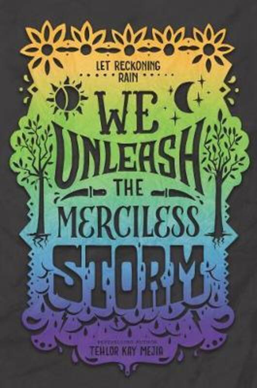We Unleash the Merciless Storm.Hardcover,By :Mejia, Tehlor Kay