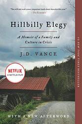 Hillbilly Elegy: A Memoir of a Family and Culture in Crisis , Paperback by Vance, J D