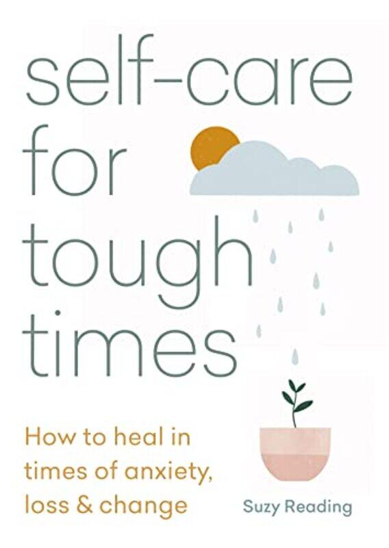 

Selfcare for Tough Times by Suzy Reading-Paperback