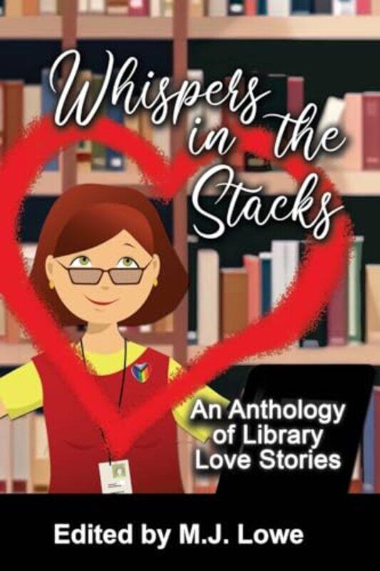 

Whispers In The Stacks By Lowe Mj - Paperback