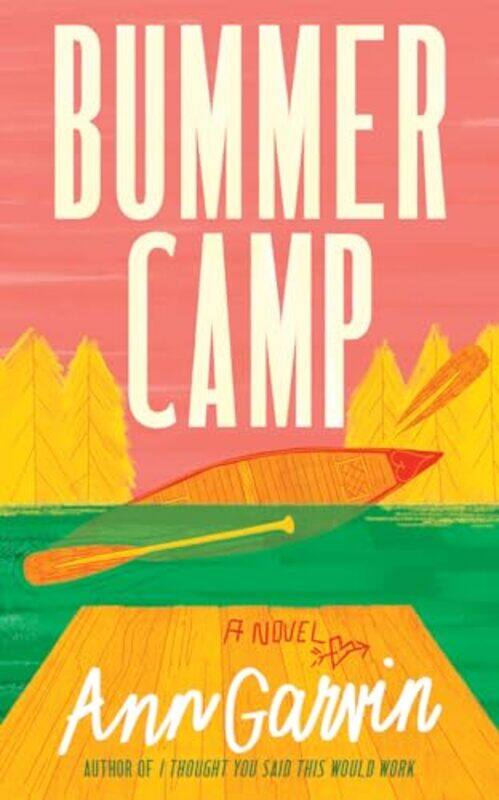 

Bummer Camp By Garvin Ann - Paperback