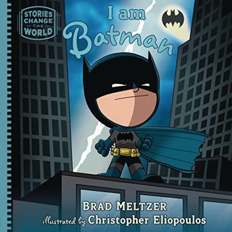 

I am Batman by Brad MeltzerChristopher Eliopoulos-Hardcover