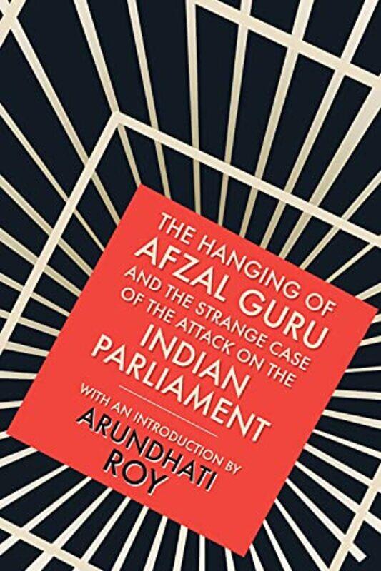

Hanging of Afzal Guru Paperback by Arundhati Roy