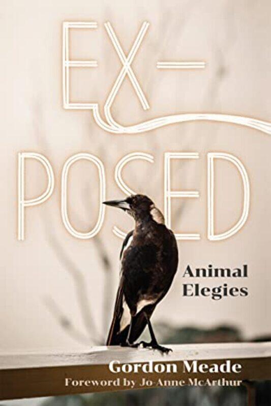 

ExPosed by Gordon Gordon Meade Meade-Hardcover