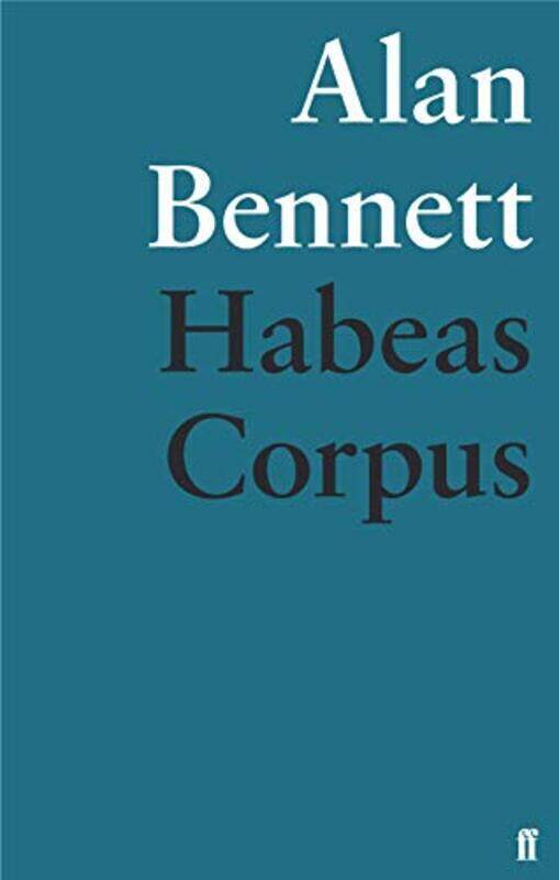 

Habeas Corpus by Alan Bennett-Paperback
