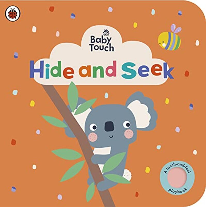 Baby Touch: Hide and Seek: A touch-and-feel playbook,Paperback by Ladybird