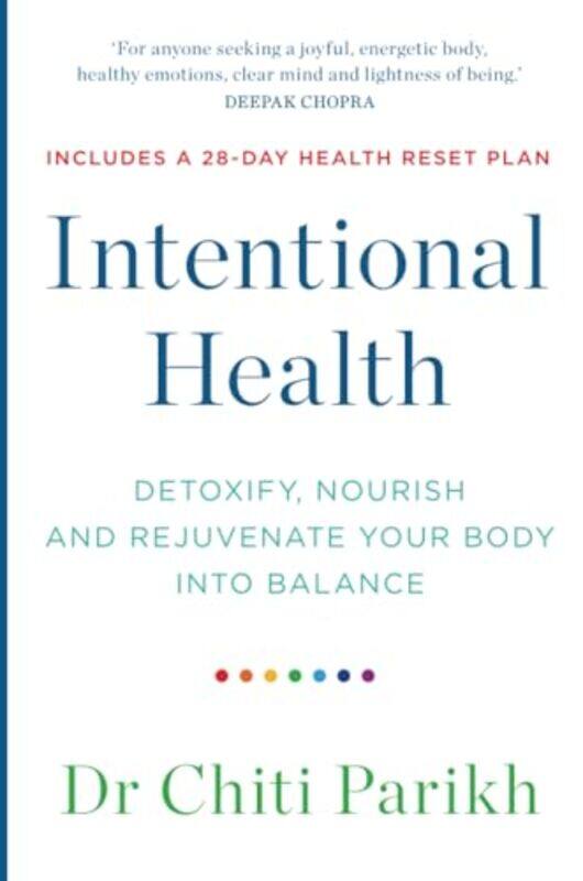 

Intentional Health by Dr Chiti Parikh-Paperback