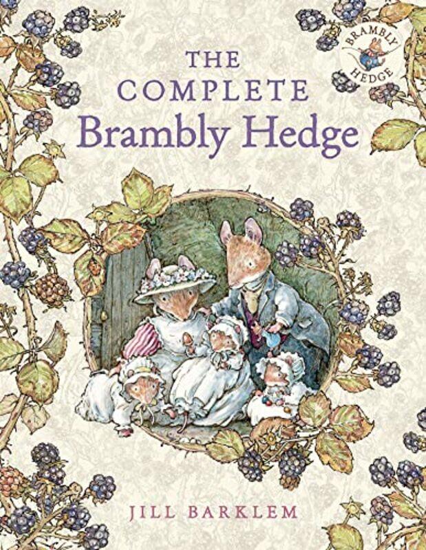 

The Complete Brambly Hedge (Brambly Hedge) By Barklem, Jill Hardcover