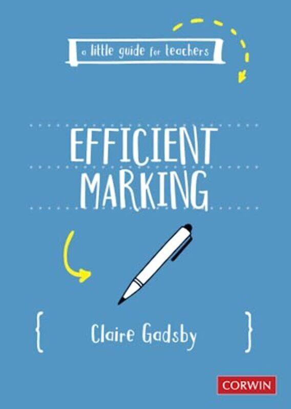 

A Little Guide for Teachers: Efficient Marking,Paperback by Gadsby, Claire