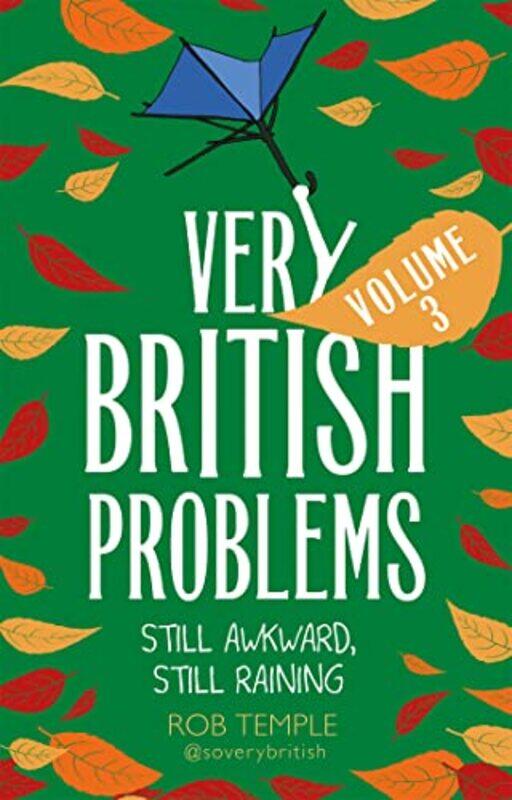 

Very British Problems Volume Iii by Rob Temple-Paperback