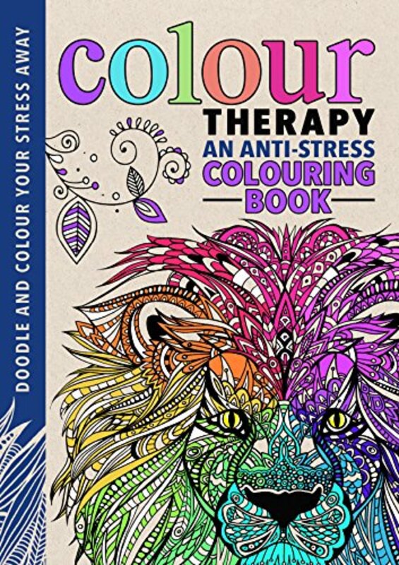 Colour Therapy (Creative Colouring for Grown-Ups), Hardcover Book, By: Cindy Wilde