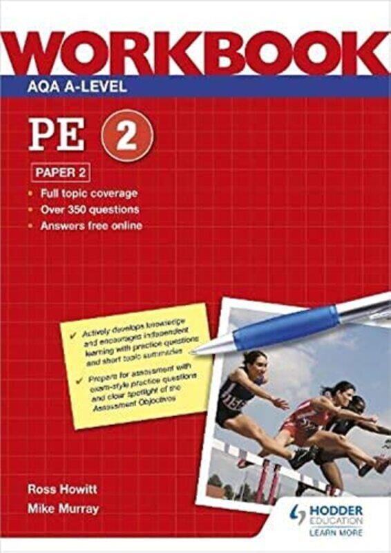 

Aqa A-Level Pe Workbook 2: Paper 2 By Howitt, Ross - Murray, Mike Paperback