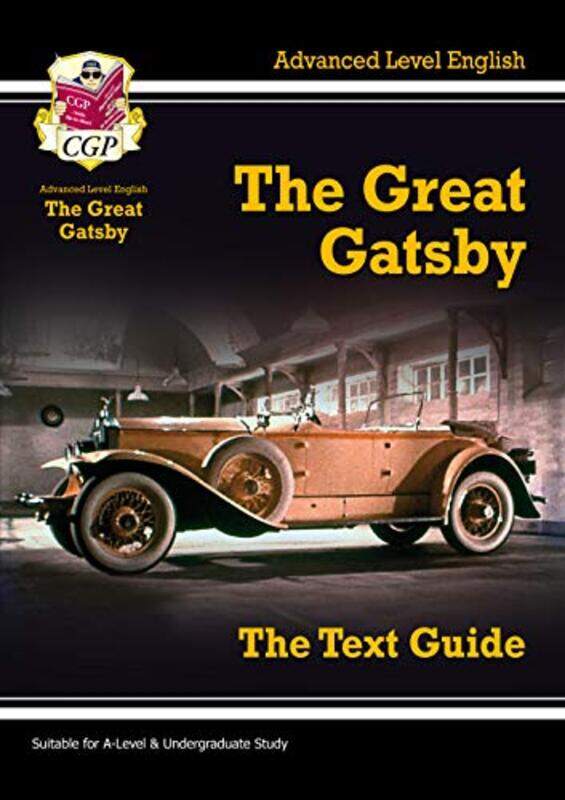 

A-level English Text Guide - The Great Gatsby,Paperback,by:CGP Books - CGP Books