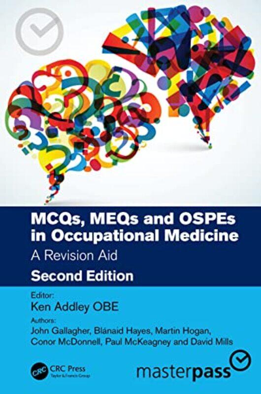 

MCQs MEQs and OSPEs in Occupational Medicine by Ken Fac Occ Med, Ireland Addley-Paperback