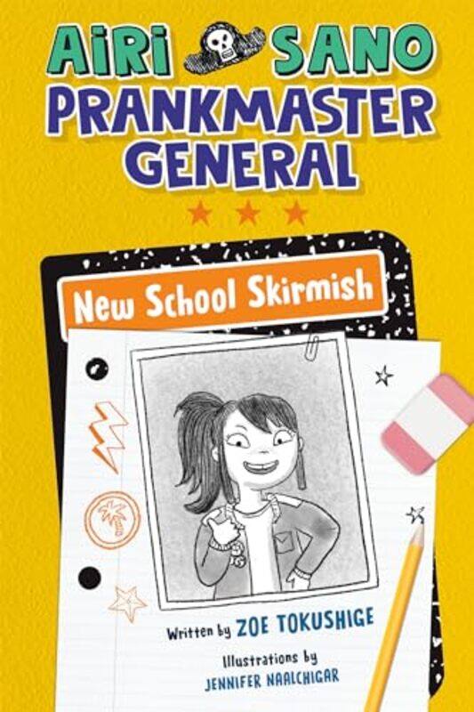 

Airi Sano Prankmaster General New School Skirmish by Tokushige, Zoe - Naalchigar, Jennifer - Hardcover