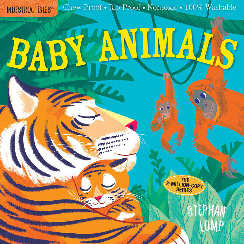 

Indestructibles: Baby Animals, Paperback Book, By: Stephan Lomp