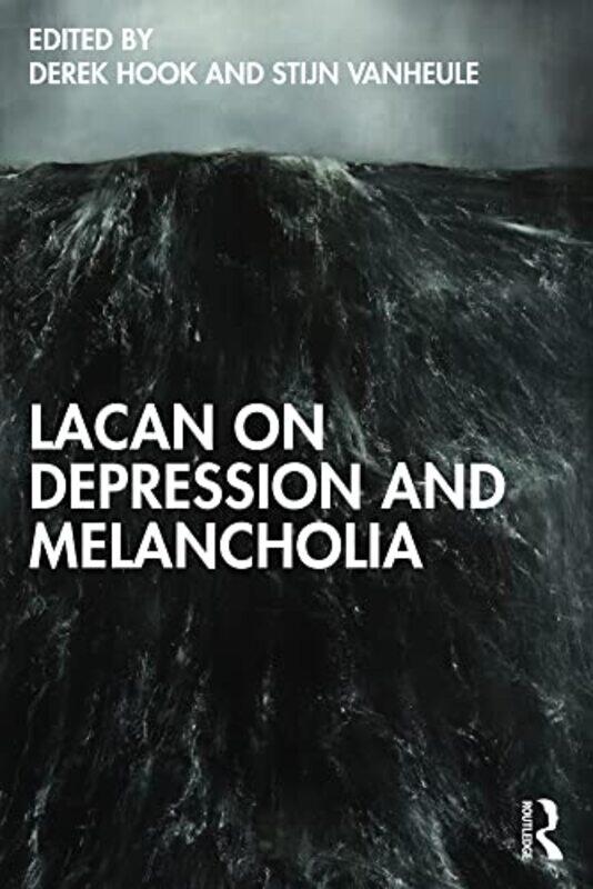 

Lacan on Depression and Melancholia by Derek HookStijn Vanheule-Paperback